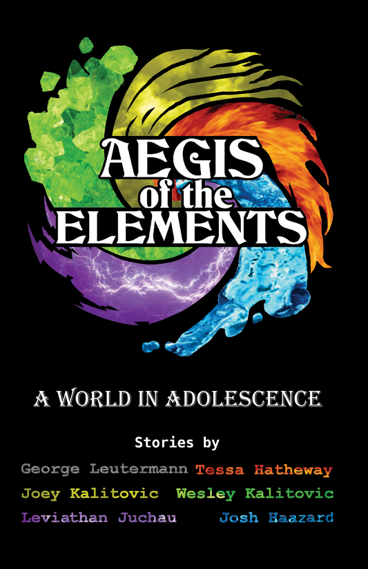 Aegis of the Elements: A World in Adolescence